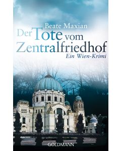 Der Tote vom Zentralfriedhof