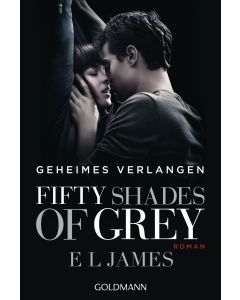 Fifty Shades of Grey - Geheimes Verlangen
