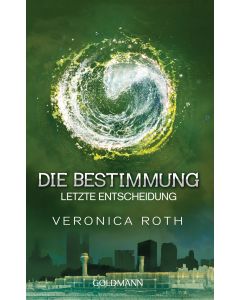 Die Bestimmung - Letzte Entscheidung