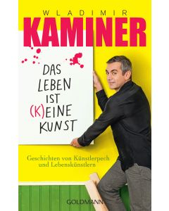 Das Leben ist keine Kunst