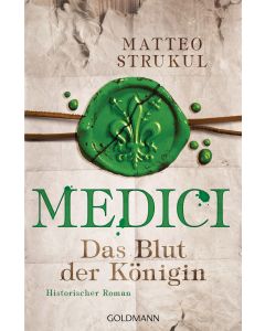 Medici - Das Blut der Königin