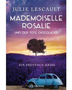 Mademoiselle Rosalie und der tote Chocolatier