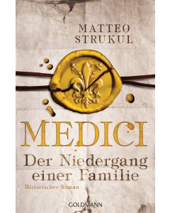 Medici - Der Niedergang einer Familie