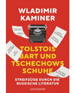 Tolstois Bart und Tschechows Schuhe