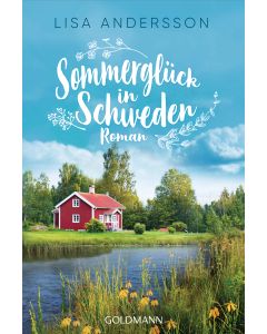Sommerglück in Schweden