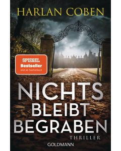Nichts bleibt begraben