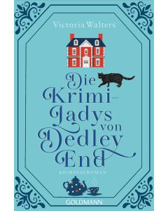 Die Krimi-Ladys von Dedley End