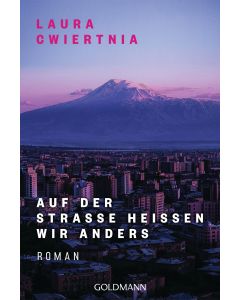 Auf der Straße heißen wir anders