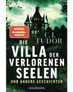 Die Villa der verlorenen Seelen und andere Geschichten