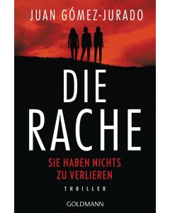 Die Rache - Sie haben nichts zu verlieren