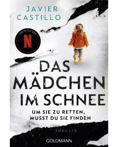 Das Mädchen im Schnee - Um sie zu retten, musst du sie finden