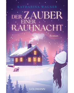 Der Zauber einer Rauhnacht