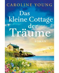 Das kleine Cottage der Träume