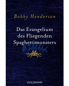 Das Evangelium des fliegenden Spaghettimonsters