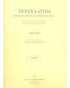 Vetus Latina. Die Reste der altlateinischen Bibel. Nach Petrus Sabatier / Tobit, Judith, Hester / Hester