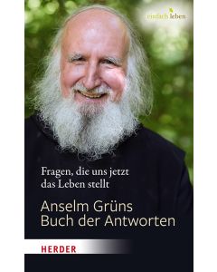 Anselm Grüns Buch der Antworten