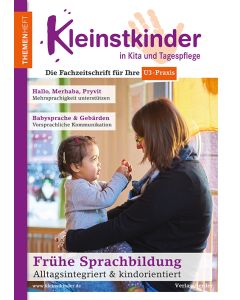 Frühe Sprachbildung - Alltagsintegriert & kindorientiert