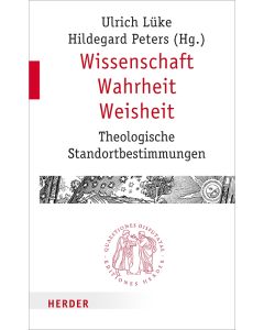 Wissenschaft - Wahrheit - Weisheit