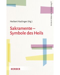 Sakramente - Symbole des Heils