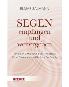 Segen - empfangen und weitergeben