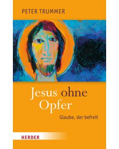 Jesus ohne Opfer