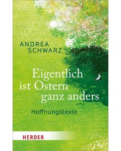 Eigentlich ist Ostern ganz anders