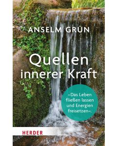 Quellen innerer Kraft