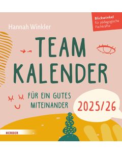 Teamkalender 2025/2026. Für ein gutes Miteinander