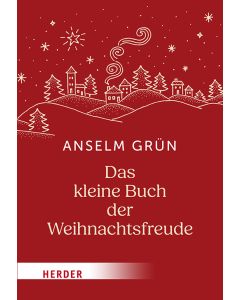 Das kleine Buch der Weihnachtsfreude