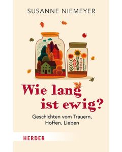 Wie lang ist ewig?