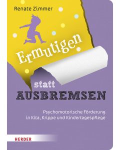 Ermutigen statt Ausbremsen