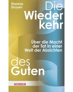 Die Wiederkehr des Guten