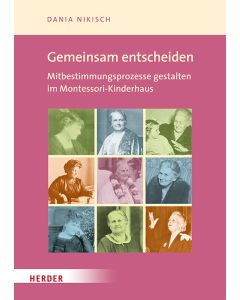 Wir entscheiden gemeinsam im Montessori-Kinderhaus
