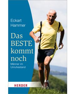 Das Beste kommt noch - Männer im Unruhestand