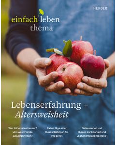 Lebenserfahrung – Altersweisheit