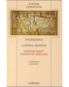 Contra Arianos = Streitschrift gegen die Arianer