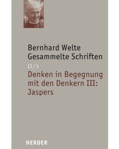 Denken in Begegnung mit den Denkern III: Jaspers