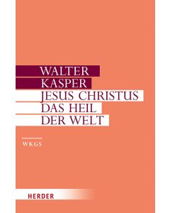 Jesus Christus - das Heil der Welt