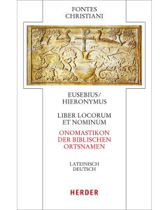 Liber locorum et nominum – Onomastikon der biblischen Ortsnamen