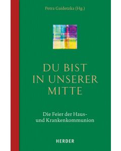 Du bist in unserer Mitte