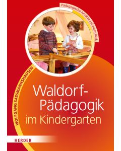Waldorf-Pädagogik im Kindergarten