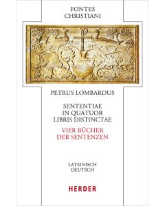 Sententiae in quatuor libris distinctae - Vier Bücher der Sentenzen