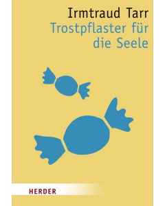 Trostpflaster für die Seele
