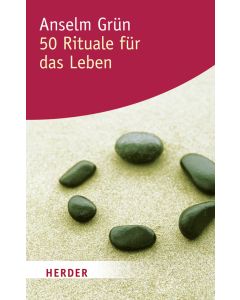 50 Rituale für das Leben