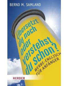 Übersetzt du noch oder verstehst du schon?