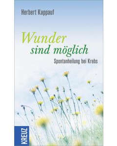 Wunder sind möglich