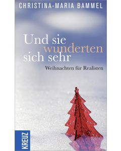 Und sie wunderten sich sehr