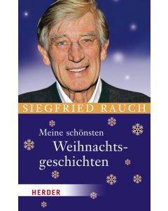 Meine schönsten Weihnachtsgeschichten