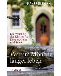 Warum Mönche länger leben