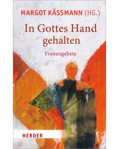 In Gottes Hand gehalten